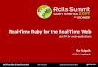 Real-time Ruby for the Real-time Web