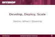Develop Deploy Scale