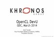 Khronos OpenCL - GDC 2014