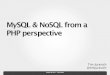 MySQL & NoSQL from a PHP Perspective
