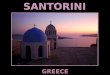 Santorini ~ Greece