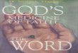 God's Medicine of Faith: The Word - Norvel Hayes