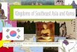Kingdoms of Southeast Asia and Korea