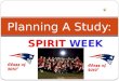 Planning A Study: Spirit Week Survey