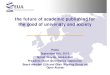 The future of academic publishing for the good of university and society (Sijbolt Noorda)