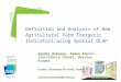 Definition and Analysis of New Agricultural Farm Energetic Indicators using Spatial OLAP, Sandro Bimonte, Jean-Pierre Chanet, Marylis Pradel, Kamal Boulil - - Research Centre on Technologies,