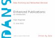 Enhanced publications: an introduction – Arjan Hogenaar, DANS