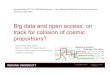 Big data and open access: a collision course for science
