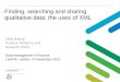 Finding, searching and sharing qualitative data: the uses of XML