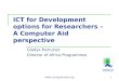 ICT for development options for researchers: A view of Computer Aid International
