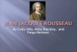 Jean Jacques Roussseau