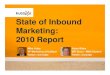 The State of Inbound Marketing 2010