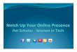 Per Scholas - Women In Tech - Notch up Your Online Presence