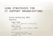 Lean Strategies for IT Support Organizations
