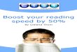 Boost your reading speed by 50%