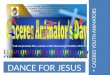 SPIRITUAL DANCE: Dance for Jesus