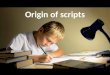 Origin of life scripts