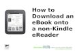 How to Download an eBook onto a non-Kindle eReader