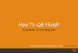 How To Get Hired; Social Media, CV & Cover Letter