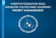 Międzwydziałowe Koło Naukowe Politechniki Gdańskiej Project Management