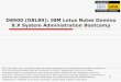 D8L75_D8750 Lotus Domino 8.5 System Administration Fundamentals