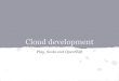 Cloud development using play, scala and openshift
