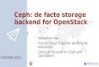 Ceph de facto storage backend for OpenStack