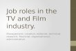 Job Roles in the Tv and Film Industry