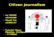 Citizen journalism wk7