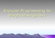 Exercise programming for_weight_management