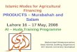Al huda islamic modes_agricultural financing_20-10-2008-lahore by muhammad khaleequzzaman