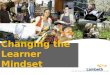 Changing The Learner Mindset by Naureen Wilson & Andrew Jacobs, London Borough of Lambeth