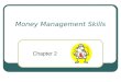 HUSC 3366 Chapter 2 Money Management Skills