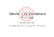 Smoke Free Workplace Policies
