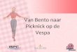 Van Bento naar Picknick op de Vespa. Bentobox Wat is een Bentobox?