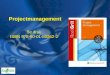 Projectmanagement 5e druk ISBN 978-90-01-80262-2