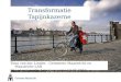 Transformatie Tapijnkazerne Tima van der Linden - Gemeente Maastricht en Maastricht-LAB ‘Nu al eenvoudig beter’ excursie 12.06.2013