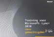 Training voor Microsoft ® Lync ™ 2010 voor gemachtigden