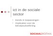 Ict in de sociale sector • trends in toepassingen • implicaties voor de beroepsuitoefening