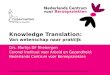Coronel Instituut voor Arbeid & Gezondheid, Academisch Medisch Centrum Amsterdam Knowledge Translation: Van wetenschap naar praktijk Drs. Martijn DF Rhebergen