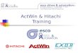 ActWin & Hitachi Training. Hitachi PLCs : H2xx reeks