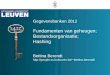 Gegevensbanken 2012 Fundamenten van geheugen; Bestandsorganisatie; Hashing Bettina Berendt bettina.berendt