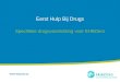 Eerst Hulp Bij Drugs Specifieke drugsvoorlichting voor EHBOers