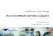 Kenmerkende beroepssituatie Healthcare Technology Isala Klinieken Zwolle Zorglijn Nefrologie - Polikliniek