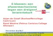 E-klassen: een afweermechanisme tegen een dreigend lerarentekort Arjan de Graaf (Bonhoeffercollege Castricum) René Westra (Petrus Canisius College Alkmaar)