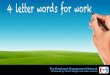 Employee engagement    4 letter words for work