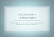 Collaborative Technologies NCESD