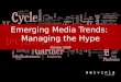 Delvinia Interactive Emerging Media: Managing The Hype