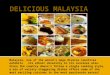 Delicious Malaysia