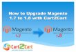 How to Upgrade Magento 1.7 to 1.8 with Cart2Cart